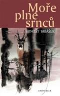 Tabášek Arnošt Moře plné srnců - Lovecká vyprávění z Beskyd