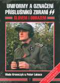 Nae vojsko Uniformy a oznaen pslunk zbran SS