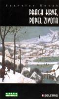 Beletris Prach krve, popel života
