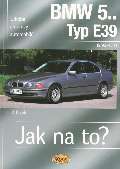 Etzold Hans-Rudiger Dr. BMW 5.. -Typ E39 - 12/95-6/03 - Jak na to? 107