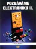 Malina Václav Poznáváme elektroniku II. - 2. vydání