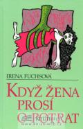 Fuchsová Irena Když žena prosí o potrat