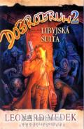 Medek Leonard Dobrodruh 2 - Libyjská suita
