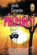 Naše vojsko Přepadení - NV