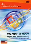 kolektiv autorů Videopříručka Excel 2007 nejen pro začátečníky - DVD