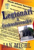 Naše vojsko Legionáři a Československo