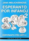 KAVA - PECH Esperanto pro dti 2 / Esperanto por infanoj 2