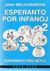 KAVA - PECH Esperanto pro děti 2 / Esperanto por infanoj 2