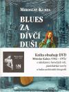 Galén Blues za dívčí duši