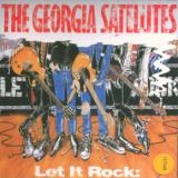 Georgia Satellites Let It Rock: Best Of