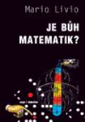 Argo Je Bůh matematik?