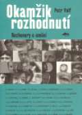 KANT Okamžik rozhodnutí