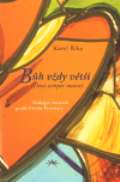 Refugium Velehrad-Roma Bůh vždy větší