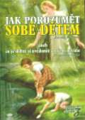 Blechová Zdenka Jak porozumět sobě a dětem