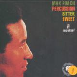 Roach Max Percussion Bitter Sweet