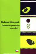 Němcová Božena Slovenské pohádky a pověsti I.