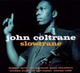 Coltrane John Slowtrane