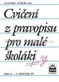 SPN - pedagogick nakladatelstv a.s. Cvien z pravopisu pro mal kolky