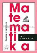 Prometheus Matematika pro gymnázia - Rovnice a nerovnice