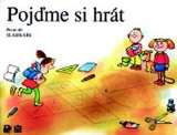 Fortuna Pojďme si hrát - První díl Slabikáře - 2. vydání