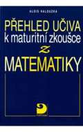 Fortuna Pehled uiva k maturitn zkouce z matematiky