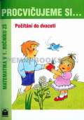 Kaslová Michaela Procvičujeme si...Počítání do dvaceti (1.ročník)