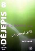 Parkan František Dějepis 8 pro základní školy - Novověk - Pracovní sešit