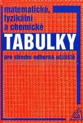 Prometheus Matematick, fyzikln a chemick tabulky pro SOU