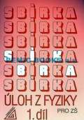 Prometheus Sbírka úloh z fyziky pro ZŠ - 1.díl