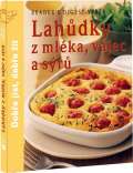 Readers Digest Vbr Lahdky z mlka, vajec a sr - Dobe jst, dobe t