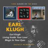 Klugh Earl Earl Klugh / Living Inside Your Love / Magic In Your Eyes