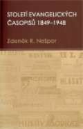 Kalich Století evangelických časopisů 1849-1948
