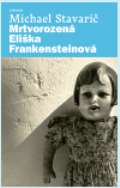 Labyrint Mrtvorozená Eliška Frankensteinová