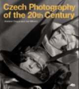 KANT Czech Photography of the 20th Century