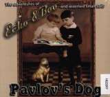 Pavlov's Dog Echo & Boo
