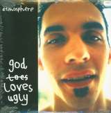 Atmosphere God Loves Ugly