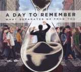 A Day To Remember What Seperates Me From You