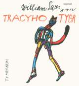 Saroyan William Tracyho Tygr