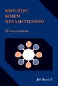 Dybbuk Kroužení kolem nemyslitelného