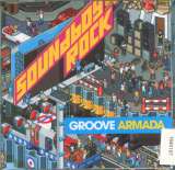 Groove Armada Soundboy Rock