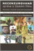 Artes Liberales Necenzurovaná zpráva o českém filmu