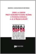 Ústav pro studium totalitních režimů Odboj a odpor proti komunistickému režimu v Československu a ve střední Evropě