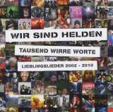 Wir Sind Helden Tausend Wirre Worte - Lie