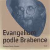 Torst Evangelium podle Brabence