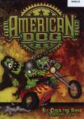 American Dog All Over The Road Volume Two