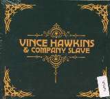 Grooveyard Vince Hawkins & Company Slave