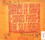 Banco De Gaia Songs From The Silk Road