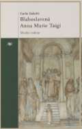 Refugium Velehrad-Roma Blahoslavená Anna Marie Taigi