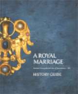 Gallery A Royal Marriage - History Guide