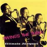 Jacquet Illinois Swing's The Thing -Hq-